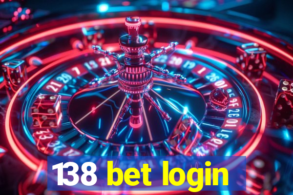 138 bet login